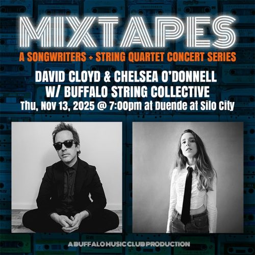 Mixtapes - David Cloyd - Chelsea O'Donnell Stress Dolls - Buffalo String Collective - duende at silo city - Thursday November 13 2025 - Buffalo Music Club