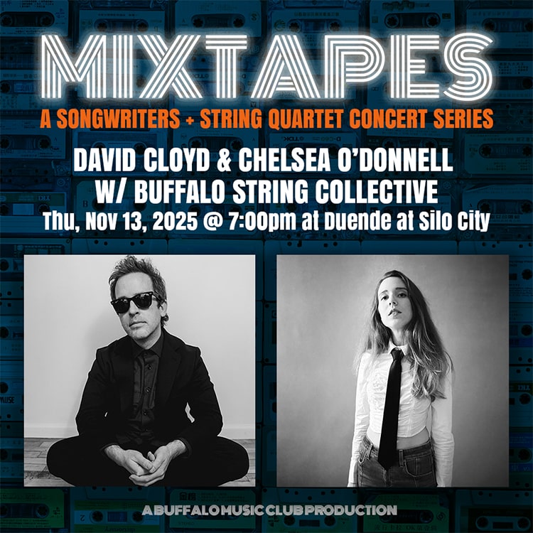 Mixtapes - David Cloyd - Chelsea O'Donnell Stress Dolls - Buffalo String Collective - duende at silo city - Thursday November 13 2025 - Buffalo Music Club