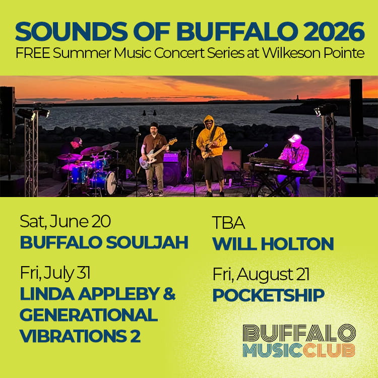 Sounds Of Buffalo 2026 - Wilkeson Pointe - Buffalo Music Club and Buffalo Waterfront